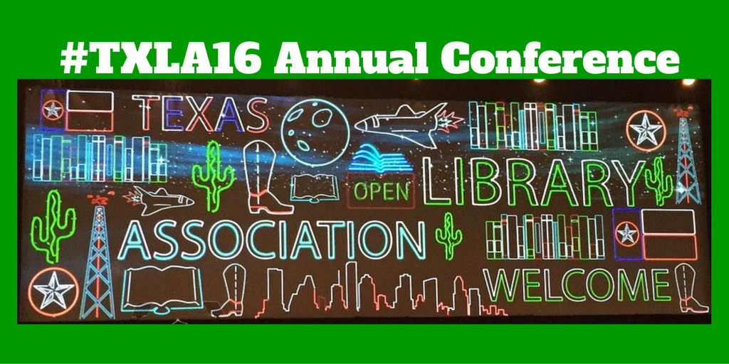 #TXLA16 Annual Conference